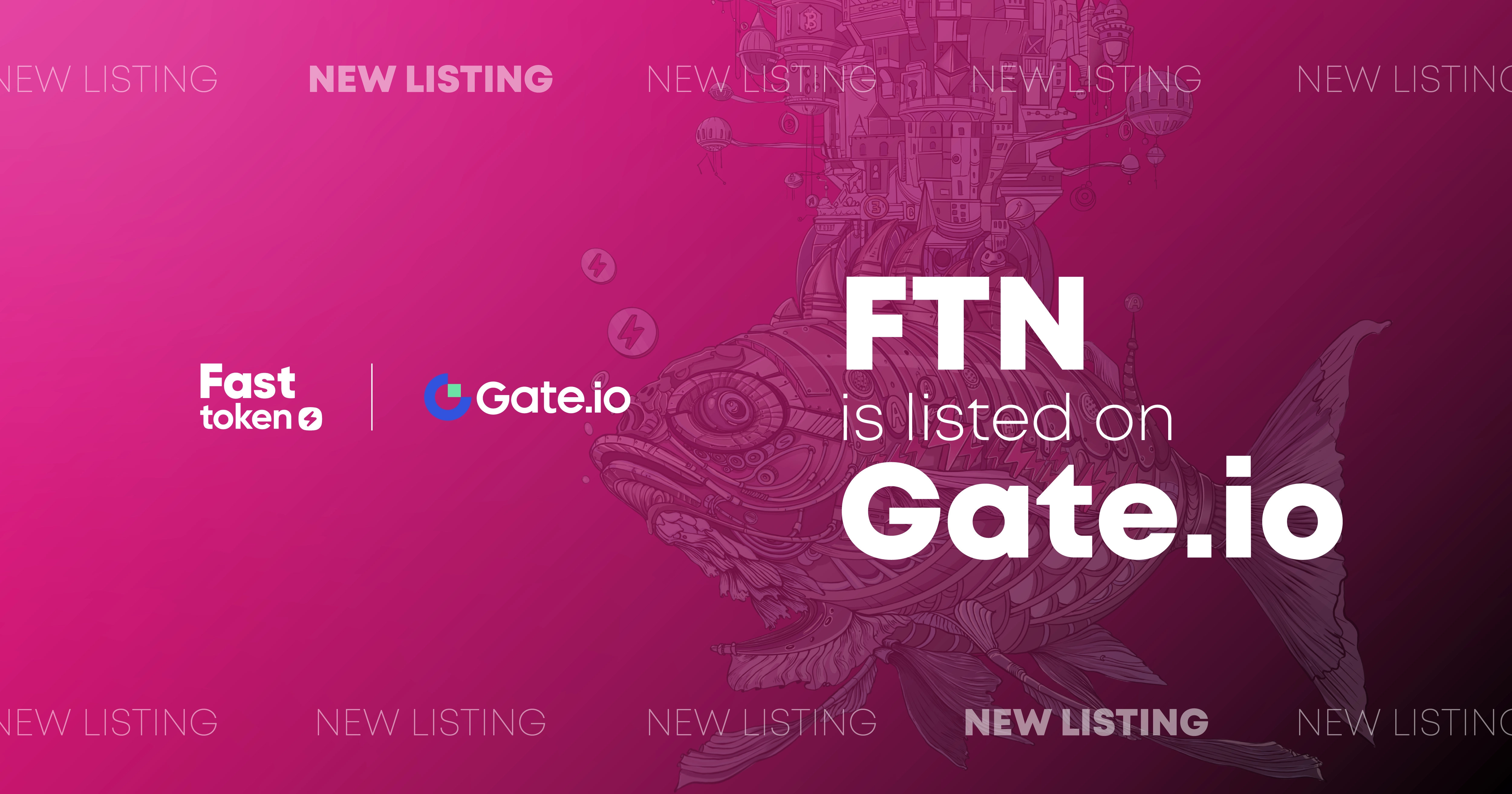 Fasttoken (FTN) теперь размещен на Gate.io